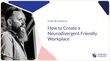 Matt Brailsford | How to Create a Neurodivergent Friendly Workplace | Codegarden 2025