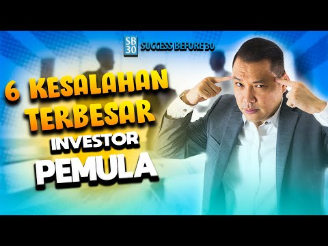 6 Kesalahan Terbesar Investor Pemula