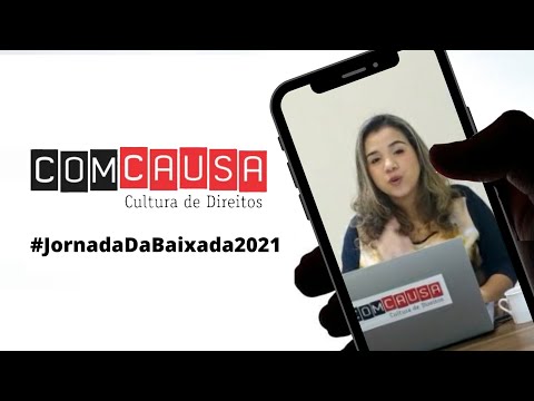 #JornadaBaixada da ComCausa 2021 com Lígia Lira