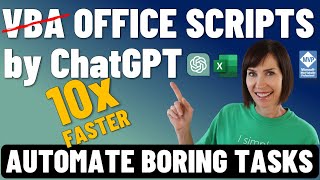 No More VBA. ChatGPT to automates boring work with Office Scripts