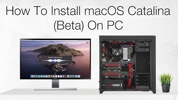 How to install macOS Catalina (Beta) on PC | Hackintosh | Step By Step Guide