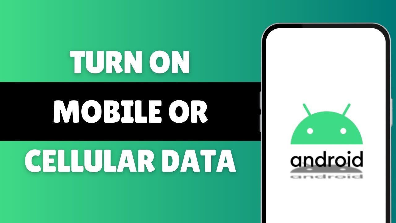 How to Turn On Mobile or Cellular Data on Android Phone - YouTube