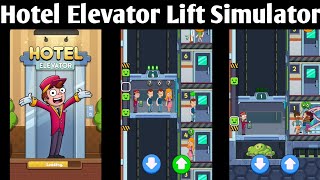 Hotel Elevator Lift Simulator Level 106 107 108 109 110 WalkThrough Solution screenshot 4