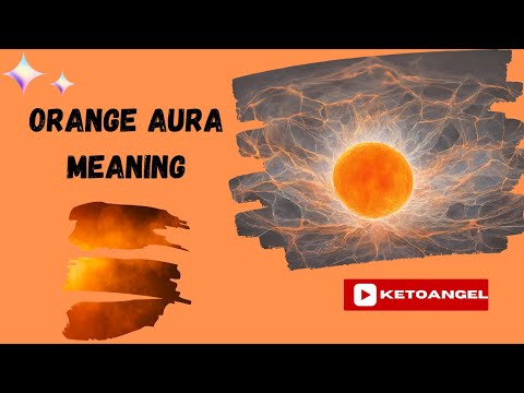 Orange aura meaning Creativity Passion and Transformation