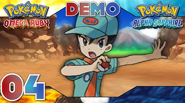 Pokémon Omega Ruby and Alpha Sapphire - Special Demo Version | Part 4