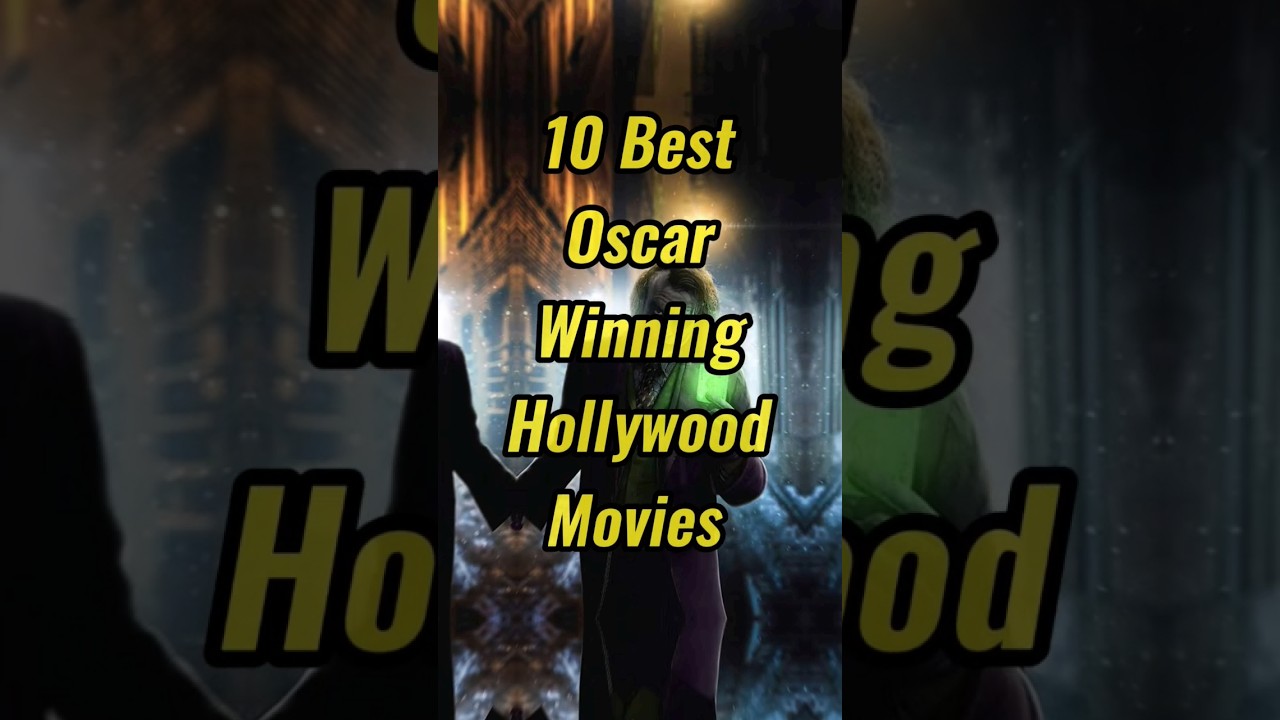 10 Best Oscar Winning Hollywood Movies | Best Oscar Winning Movies #shorts #top10 #movie