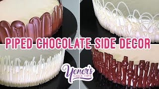 PIPED CHOCOLATE SIDE DECOR Tutorial | Yeners Cake Tips with Serdar Yener from Yeners Way