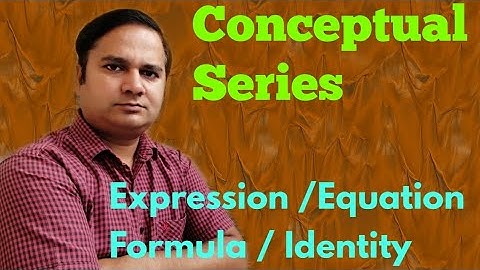 #Identity/#Equation/#Expression/difference between Equation,Identity, expression & formula/#Formula