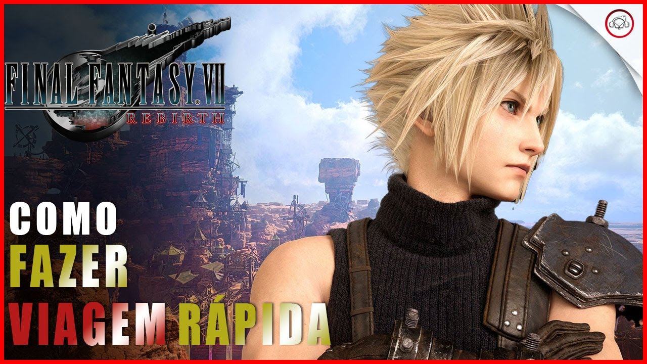 Miniatura do vídeo Final Fantasy vii rebirth, Como fazer viagem rápida | Super-Dica