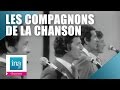 Les Compagnons De La Chanson Au temps de Pierrot et Colombine (live officiel) - Archive INA