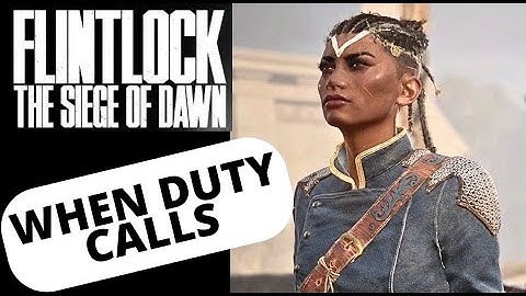 When Duty Calls Gameplay | Side Quest - Flintlock The Siege of Dawn (2K 60FPS)