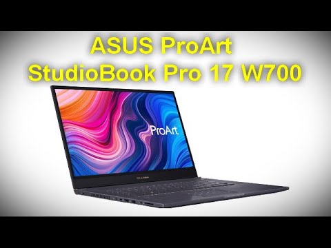 Обзор ASUS ProArt StudioBook Pro 17 W700 - портативная рабочая станция для самых креативных