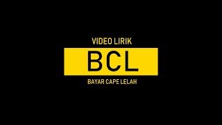 Video Lirik BCL ' Bayar Cape Lelah ' LHC MAKASSAR