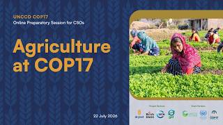 Roadmap to UNCCD COP17: Agriculture