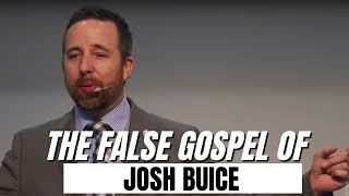 The False Gospel Of Josh Buice || Josh Buice the gospel
