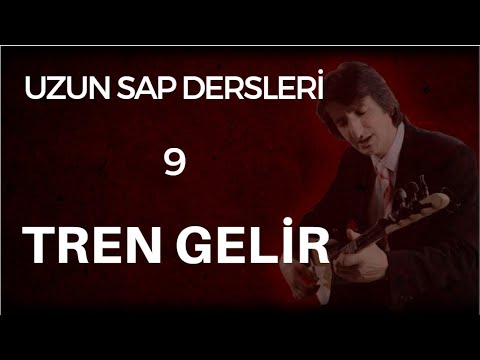 9.Ders TREN GELİR Uzun Sap Solfej