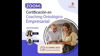 ZOOM Promocional ABC Programa de Certificación en Coaching Ontológico Empresarial