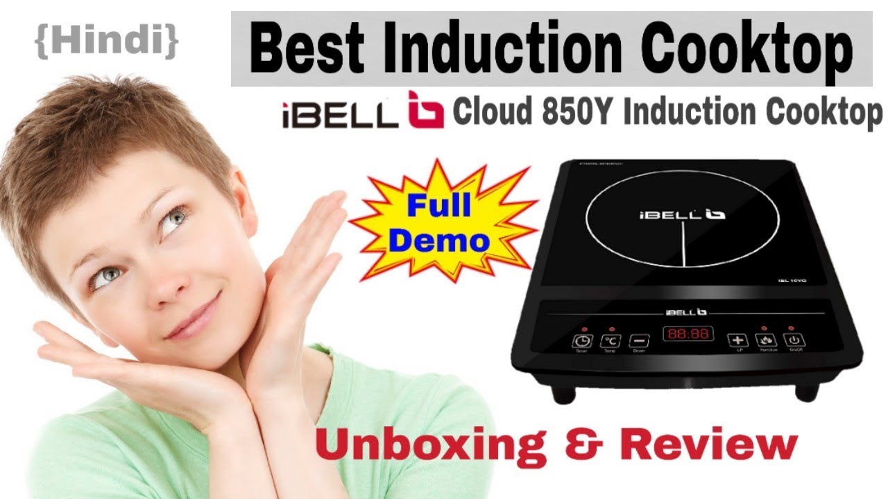 iBELL 2000 W Glass Induction Cooktop Cloud 850Y | Unboxing And Review In  Hindi | Full Demo - YouTube