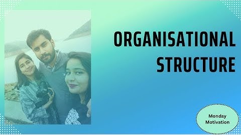 Organisational Structure | Matrix | Line and Staff | Functional | Project | With thoda extra gyaan