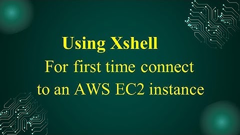 Using xshell for first time connect to an AWS EC2 instance