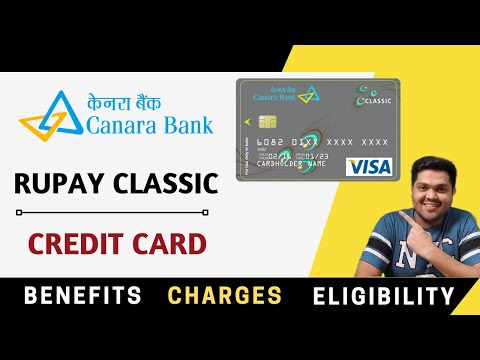 Canara Bank Rupay Classic Credit Card Full Details | Benefits | Eligibility | Fees 2022