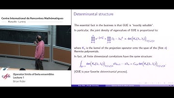 Brian Rider: Operator limits of beta ensembles - Lecture 1
