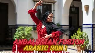Andalusian Fusion (الأندلس) - Arabic Song 🌙🎧 | Golden Era Arabic Fusion Revival 🌍