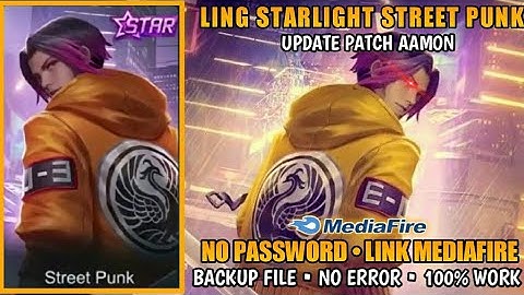 SCRIPT SKIN LING STARLIGHT STREET PUNK NO PASSWORD PATCH AAMON TERBARU
