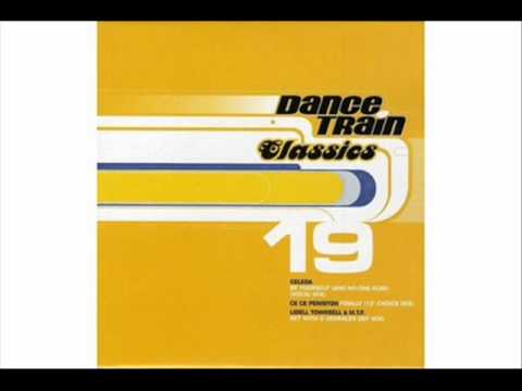 Celeda -- Be yourself (and no-one else) (vocal mix) / Dance train classics