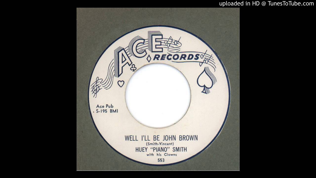 Smith, Huey Piano with his Clowns - Well I'll Be John Brown - 1958