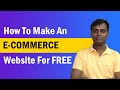 How To Make An Ecommerce Website With WordPress (For FREE)