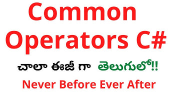 #7 C# Common Operators in Telugu | C# Tutorial for beginners in Telugu | C# Operators in Telugu