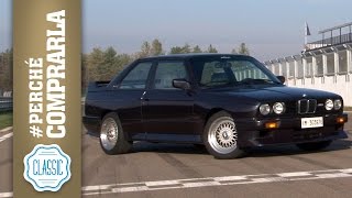 BMW M3 E30 (Evolution 1988) | Perché comprarla... CLASSIC