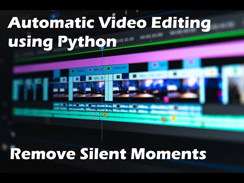 Automatic Video Editing - Silence