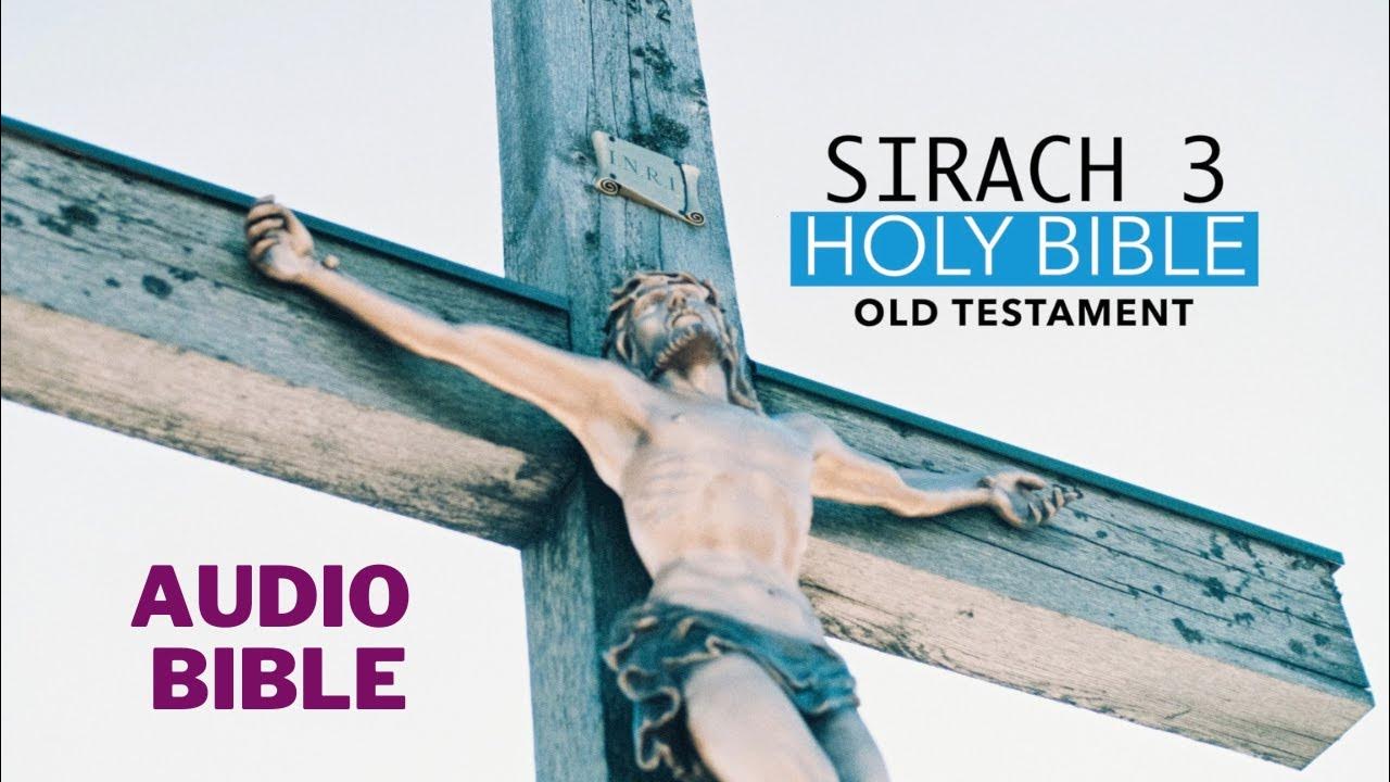 the-book-of-sirach-chapter-3-holy-bible-word-of-god-youtube
