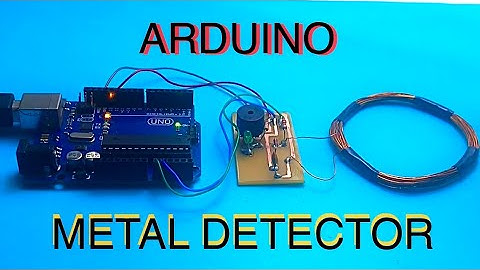 METAL DETECTOR ARDUINO DIY
