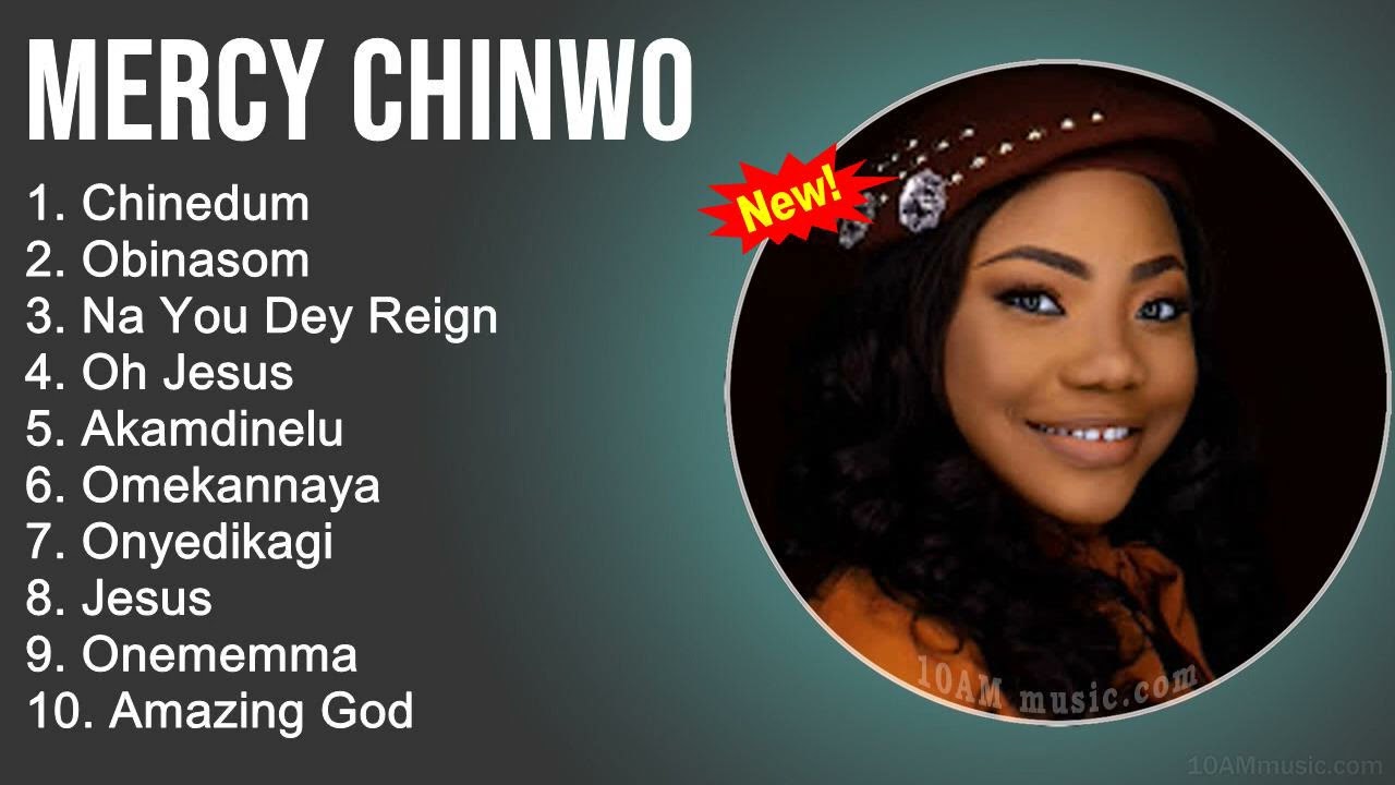 Mercy Chinwo MIX   Chinedum Obinasom Na You Dey Reign Oh Jesus   Gospel Songs 2022