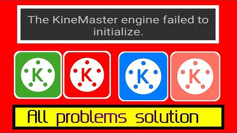The Kinemaster Engine failed to initialize / Kinemaster Not Opening Fix Problem / Mul Tech