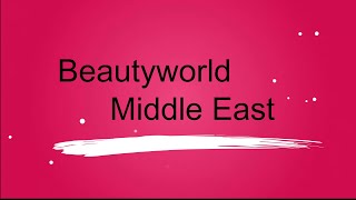 Beautyworld Middle East  Dubai