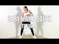SARAH EIKA BURKE - Baby Mama Dance Tutorial