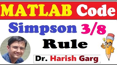 MATLAB Code of Simpsons 3/8 Rule for Numerical Integration