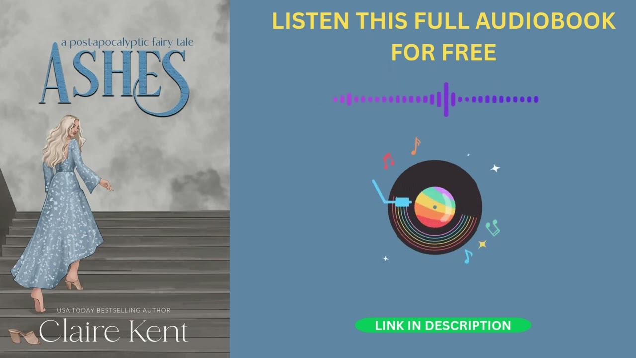 Ashes by Claire Kent [Full Audiobook Free]