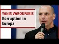 Yanis Varoufakis über den Mythos, Südeuropa sei korrupter als Nordeuropa