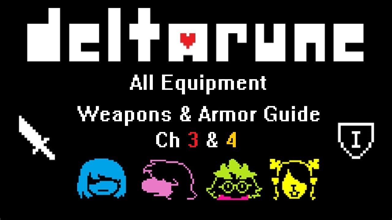 All Equipment in DELTARUNE (Chapter 3 & 4) Analysis - Weapons and Armor Guide