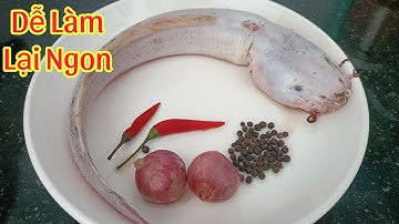 Dễ làm lại rất ngon với món cá ngát kho tiêu