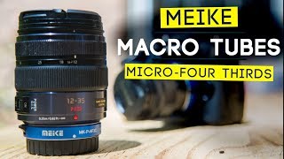 MEIKE Macro Tubes on Micro-four Thirds Camera | GH5 GH4