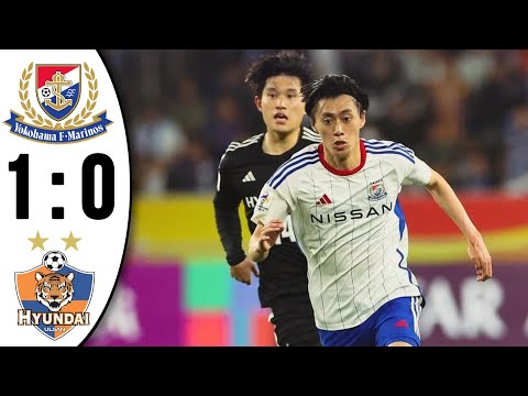 Ulsan Hyundai vs Yokohama Marinos (1-0) Semi-final Afc Champions League  2024