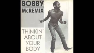 Bobby McFerrin - Thinkin&#39; About Your Body (John Hendicott remix)