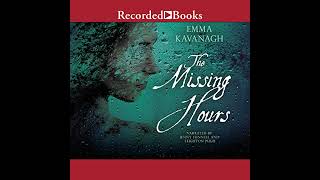 Missing Hours by Emma Kavanagh | Full Audiobook
