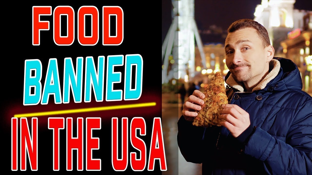 Foods That Are Banned In America 10 Foods Surprisingly Banned In